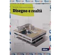 DISEGNO E REALTA' CON LABORATORIO - (9788826820033) + Materiali didattici - Rebillo