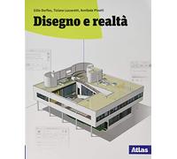 Disegno e realtà. Con Laboratorio di disegno. Per le Scuole superiori. Con ebook. Con espansione online