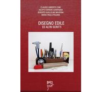 Disegno edile ed altri scritti