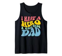 Disegno Grafico I Have A Hero Call Him Dad Canotta