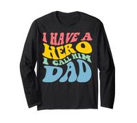 Disegno Grafico I Have A Hero Call Him Dad Maglia a Manica