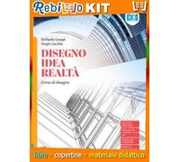 DISEGNO IDEA REALTA' (9788842618430) - Libro Scolastico + Kit Scuola con Copertine Rebillo