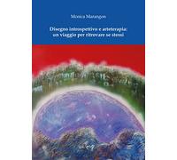 Disegno introspettivo e arteterapia: un viaggio per ritrovare se stessi