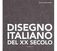 Disegno italiano del XX secolo. Opere su carta della Collezione Ramo. Ediz. a colori