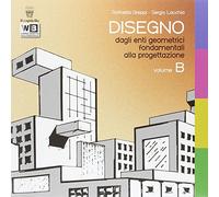 Disegno. Per le Scuole superiori. Con e-book. Con espansione online (Vol. 2)