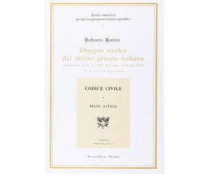 Disegno storico del diritto privato italiano. (dal codice civile del 1