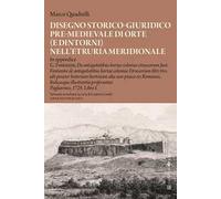 Disegno storico-giuridico pre-medievale di Orte (e dintorni) nell'Etruria meridionale