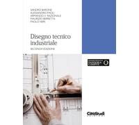 Disegno tecnico industriale - Barone Sandro, Poli Alessandro, Razionale Ar...