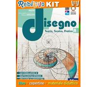 DISEGNO. TEORIA, TECNICA, PRATICA A (9788826823683) - Libro Scolastico + Kit Scuola con Copertine Rebillo