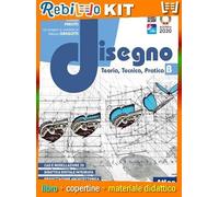 DISEGNO. TEORIA, TECNICA, PRATICA B (9788826823690) - Libro Scolastico + Kit Scuola con Copertine Rebillo