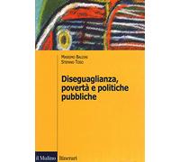Diseguaglianza, povertà e politiche pubbliche