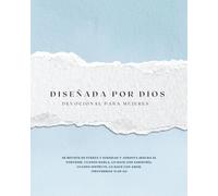 Diseñada por Dios: Devocional para mujeres