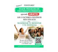 Diseñamos juntxs el Mejor Programa de Crecimiento Personal: Manual y comunidad para la optimización de las teorías y técnicas más efectivas para el Crecimiento Personal