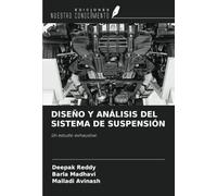 DISEÑO Y ANÁLISIS DEL SISTEMA DE SUSPENSIÓN: Un estudio exhaustivo