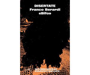 Disertate [Paperback] [Mar 11, 2026] Berardi, Franco «Bifo»