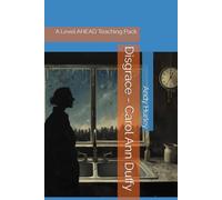 Disgrace - Carol Ann Duffy: A Level AHEAD Teaching Pack
