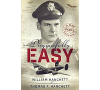 Disgracefully Easy: A B-24 Pilot's Letters Home