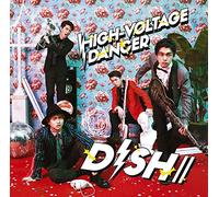 DISH// - HIGH-VOLTAGE DANCER -LTD-
