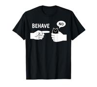 Dishonest Cat Behave No Animal Meme Divertente Cartone Animale Maglietta