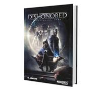 Dishonored: The Roleplaying Game Core Rulebook