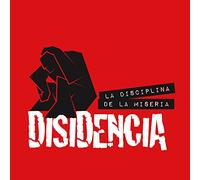 Disidencia - La Disciplina De La Miseria Cd