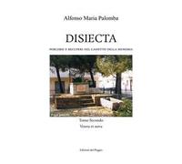 Disiecta. Percorsi e recuperi nel cassetto della memoria. Vol. 2: Vetera et Nova.