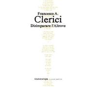 Disimparare l'altrove