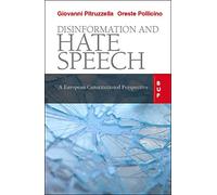 Disinformation and Hate Speech: A European Constitutional Perspective