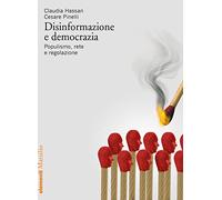 Disinformazione e democrazia. Populismo, rete e regolazione