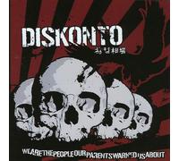 Diskonto - We are The People Our Parents Warned Us About