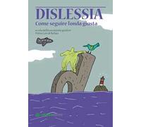 Dislessia. Come seguire l'onda giusta