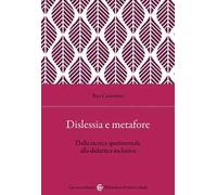 Dislessia e metafore. Dalla ricerca sperimentale alla didattica inclusiva