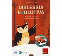 Dislessia evolutiva. Attività di recupero nelle difficoltà di lettura. Con chiave USB
