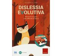 Dislessia evolutiva. Attività di recupero nelle difficoltà di lettura. Con chiave USB