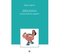 Dislessia. Il potenziamento cognitivo