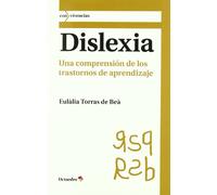 Dislexia - una comprension de los trastornos de aprendizaje [Lingua spagnola]