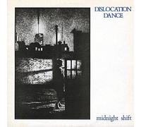 Dislocation Dance - Midnight Shift - Rough Trade - ROUGH 63