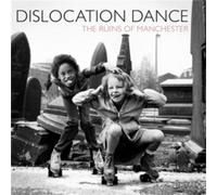 Dislocation Dance The Ruins of Manchester/Cromer (CD) Album