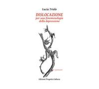 Dislocazione. Per una fenomenologia della depressione