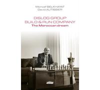 DISLOG Group - Build & Run Company: The Moroccan Dream