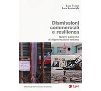 Dismissioni commerciali e resilienza. Nuove politiche di rigenerazione urbana