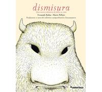 Libri Balius Fernando - Dismisura. Una Storia Ordinaria Di Follia In Citta