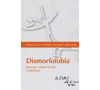 Dismorfofobia. Quando vedersi brutti è patologia