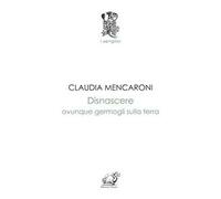 Disnascere. Ovunque germogli sulla terra