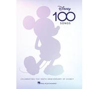 Disney 100 Songs: Celebrating the 100th Anniversary of Disney