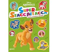 Disney Animals. Super staccattacca. Gioca, attacca, impara con più di 200 adesivi. Ediz. a colori