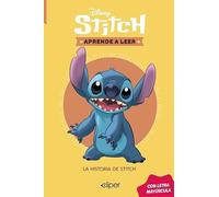 Disney. Aprende a leer con letra MAYÚSCULA 2 - La historia de Stitch: La historia de Stitch
