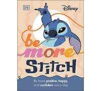 Disney Be More Stitch (Copertina rigida) Be More