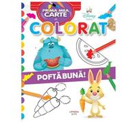 Disney Bebe. Prima mea carte de colorat. Pofta buna!