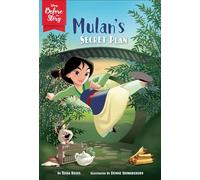 Disney Before the Story: Mulan's Secret Plan